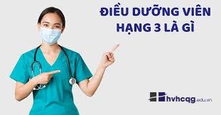 Điều dưỡng hạng 3 là gì?